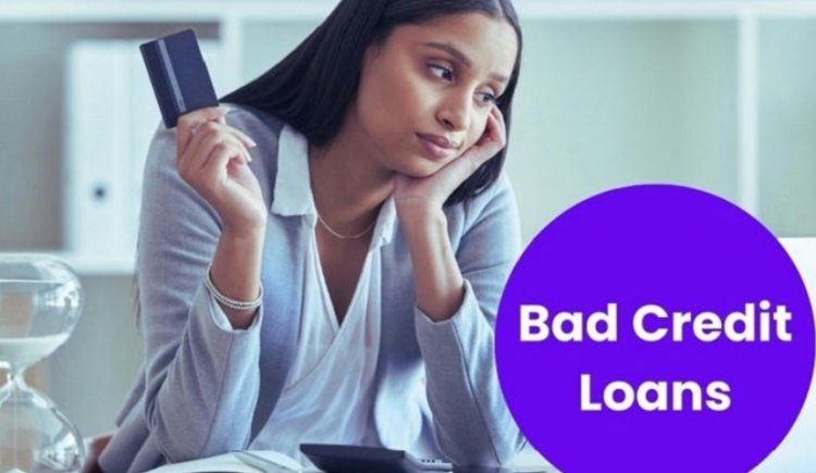Bad Credit Loans Can Also Be Approved Fast And Easy
